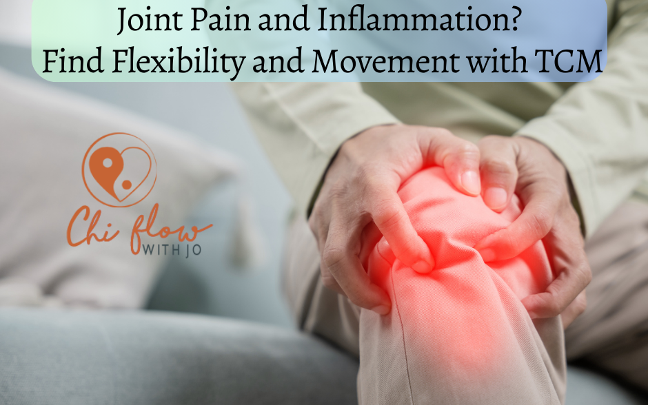 Feeling creaky?  Get your blood and chi flowing for mobility and flexibility
