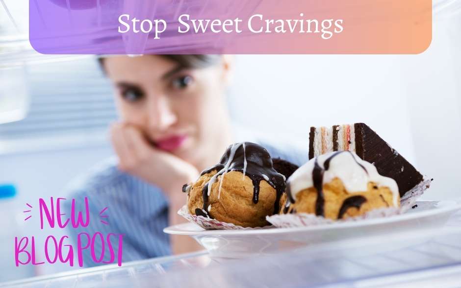 Stop Sweet Cravings