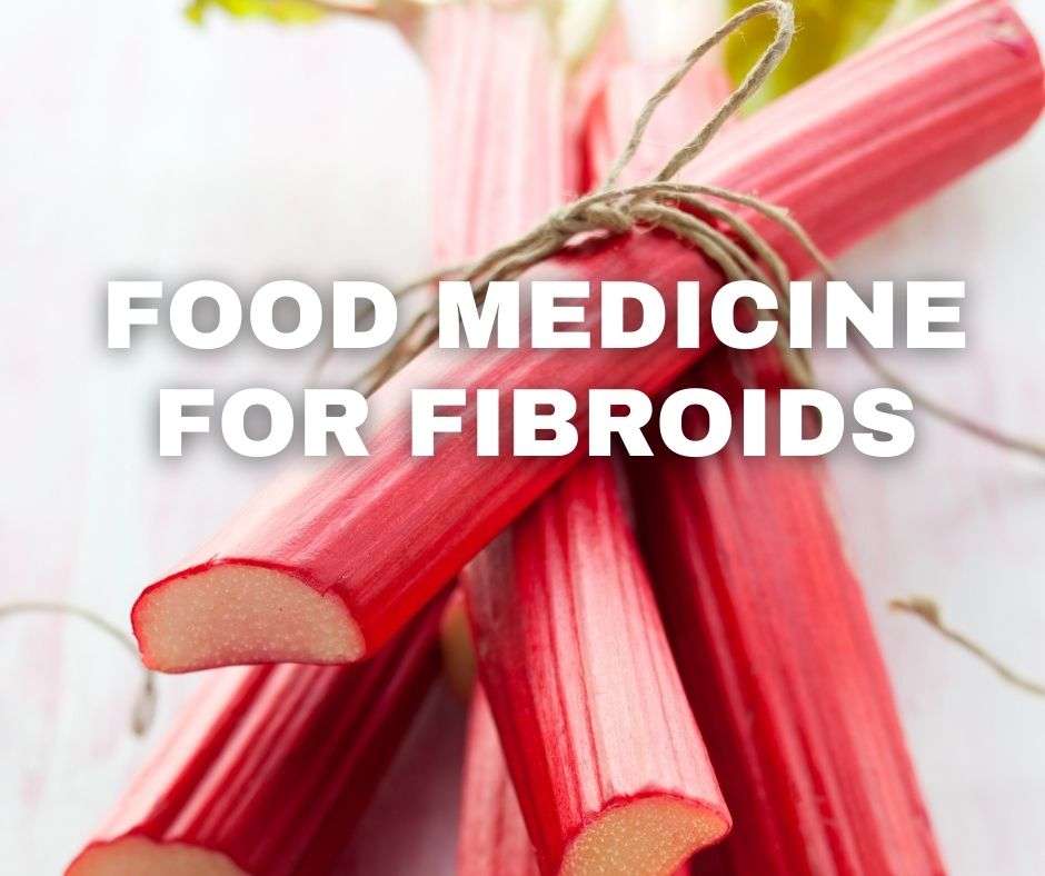 Food Medicine for Fibroids